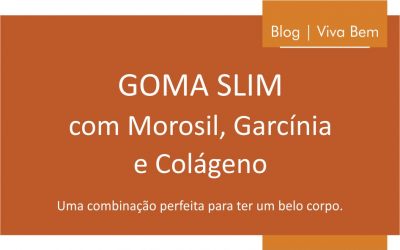 Goma Slim Emagrecedora