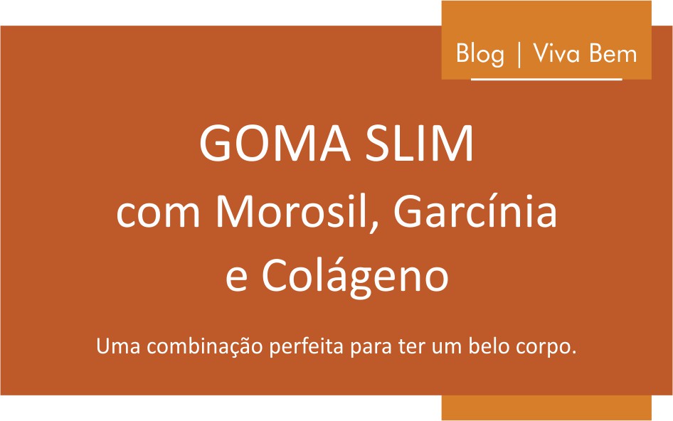 Goma Slim Emagrecedora