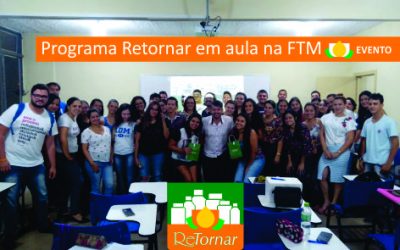 Programa Retornar  foi apresentado na FTM