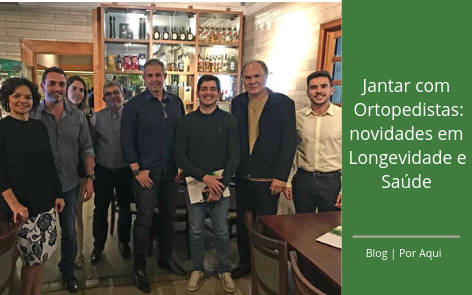 Jantar com Ortopedistas: novidades em Longevidade e Saúde Óssea
