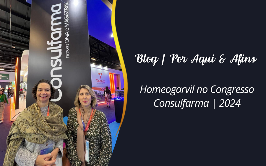 Homeogarvil no Congresso Consulfarma 2024.
