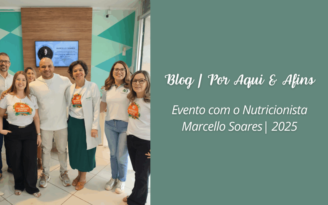 Encontro com o Nutricionista Marcello Soares na Homeogarvil